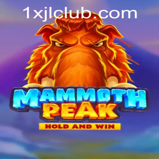 MammothPeak: A Deep Dive into the Latest Gaming Sensation Featuring 1XJL