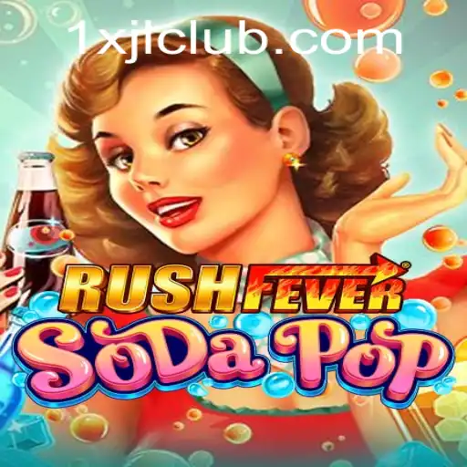RushFeverSodaPop: The Thrilling Game Every Gamer Must Experience