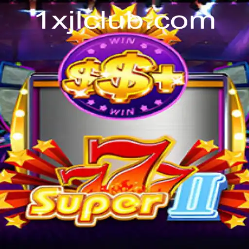 Discover the Excitement of Super777II: A Thrilling Gaming Experience